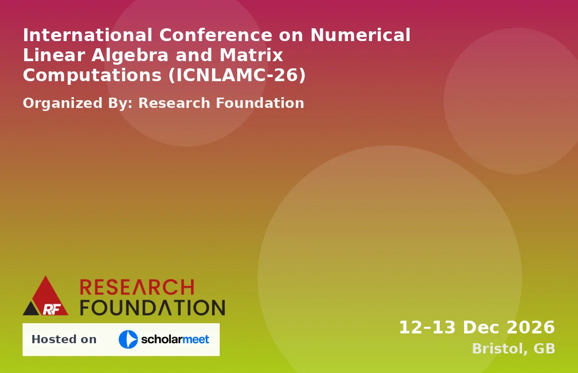 International Conference on Numerical Linear Algebra and Matrix Computations (ICNLAMC-26)