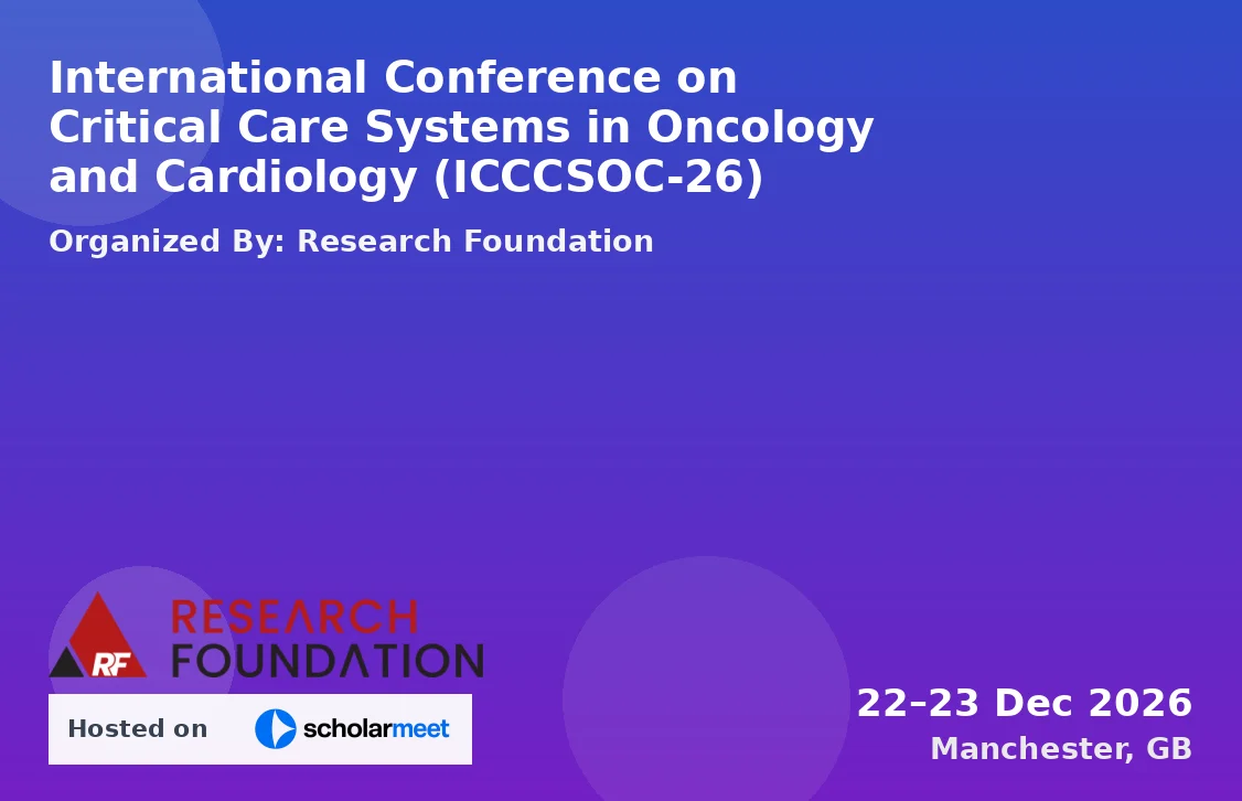 International Conference on Critical Care Systems in Oncology and Cardiology (ICCCSOC-26)