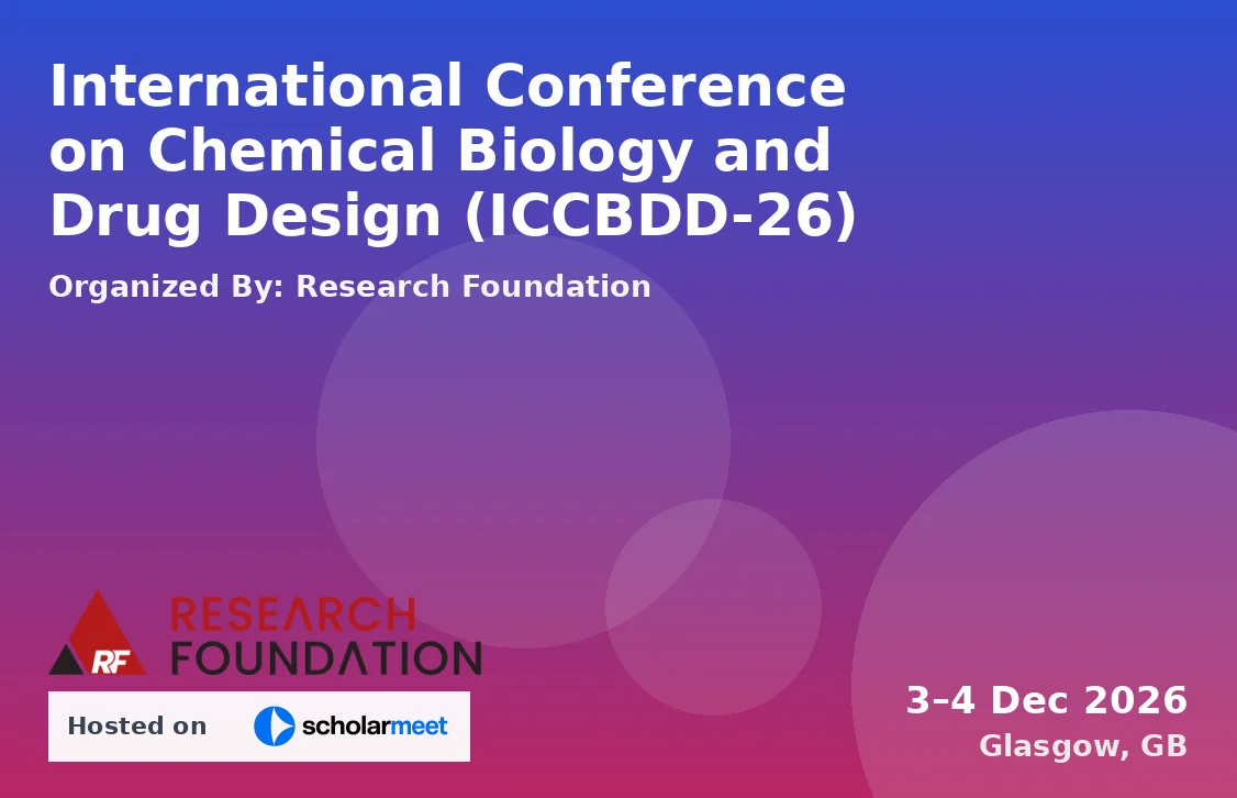 International Conference on Chemical Biology and Drug Design (ICCBDD-26)
