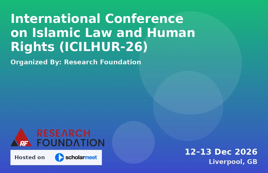 International Conference on Islamic Law and Human Rights (ICILHUR-26)