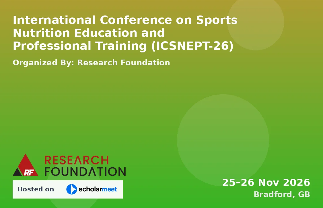 International Conference on Sports Nutrition Education and Professional Training (ICSNEPT-26)
