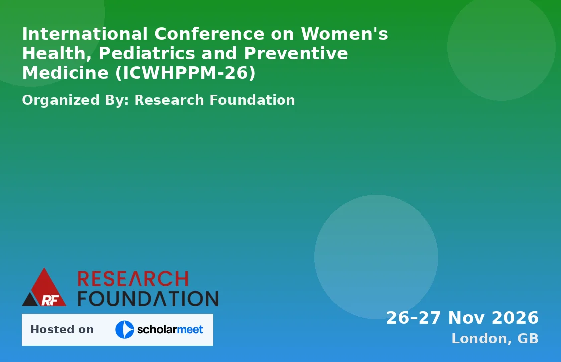 International Conference on Women's Health, Pediatrics and Preventive Medicine (ICWHPPM-26)