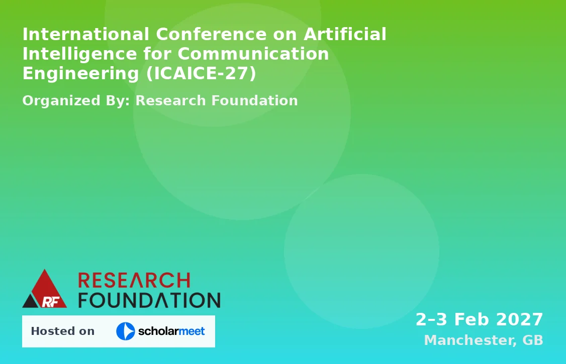 International Conference on Artificial Intelligence for Communication Engineering (ICAICE-27)