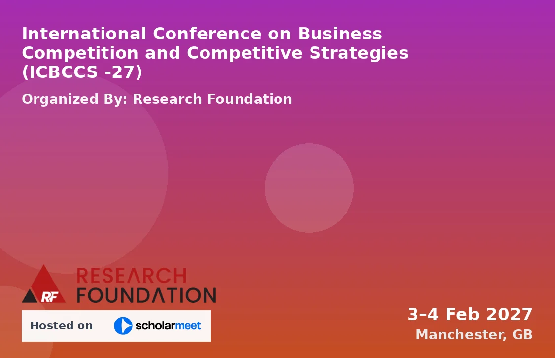 International Conference on Business Competition and Competitive Strategies (ICBCCS -27)