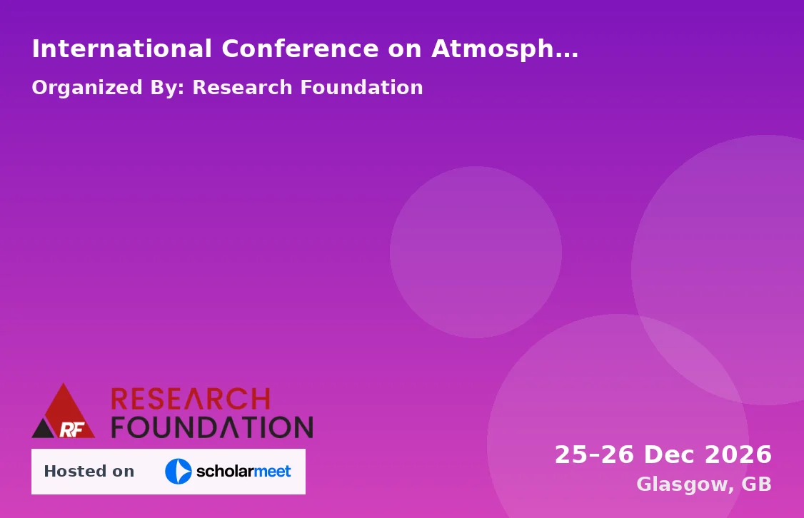International Conference on Atmospheric Rivers, Moisture Transport and Precipitation Dynamics (ICARMTAPD-26)