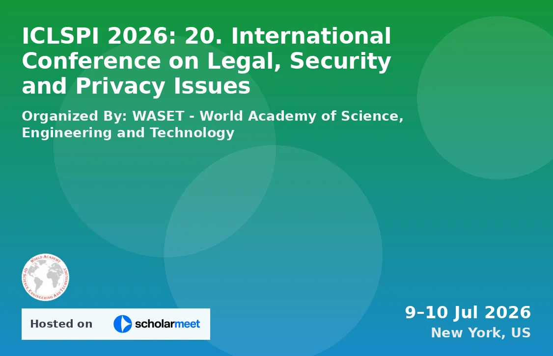ICLSPI 2026: 20. International Conference on Legal, Security and Privacy Issues