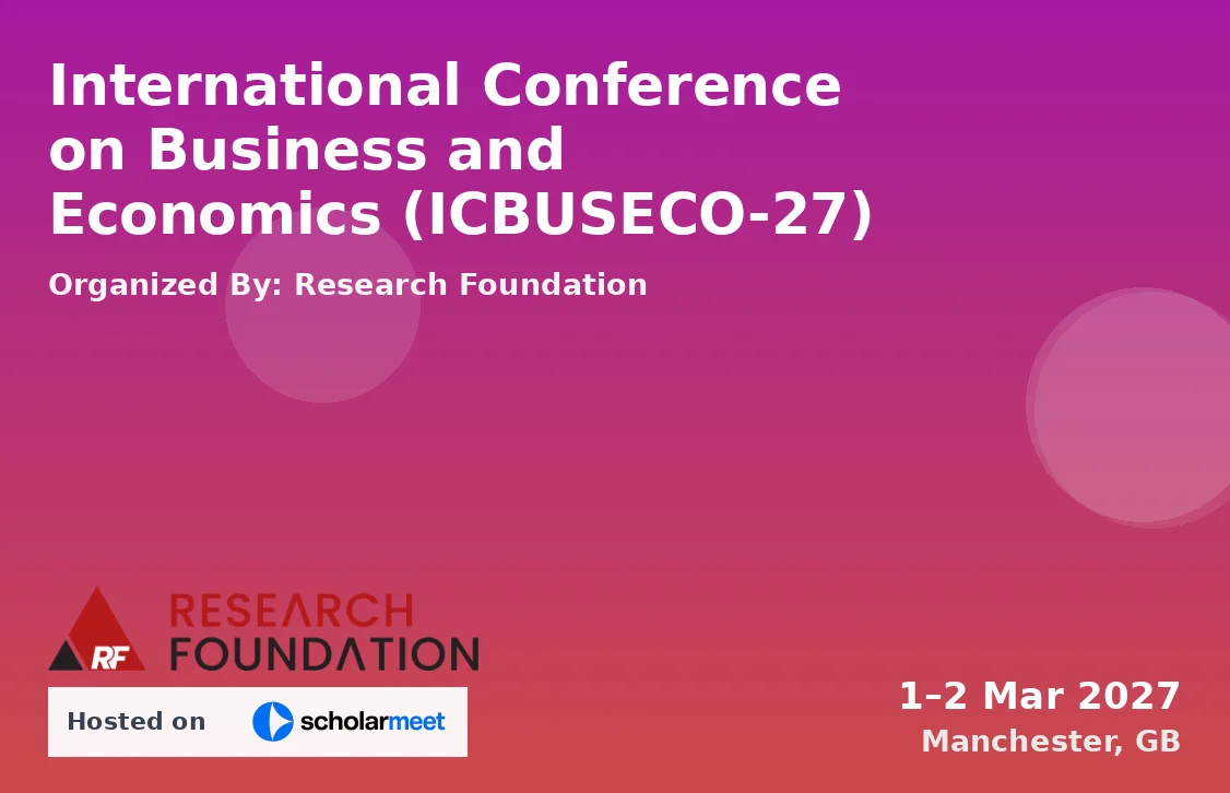 International Conference on Business and Economics (ICBUSECO-27)