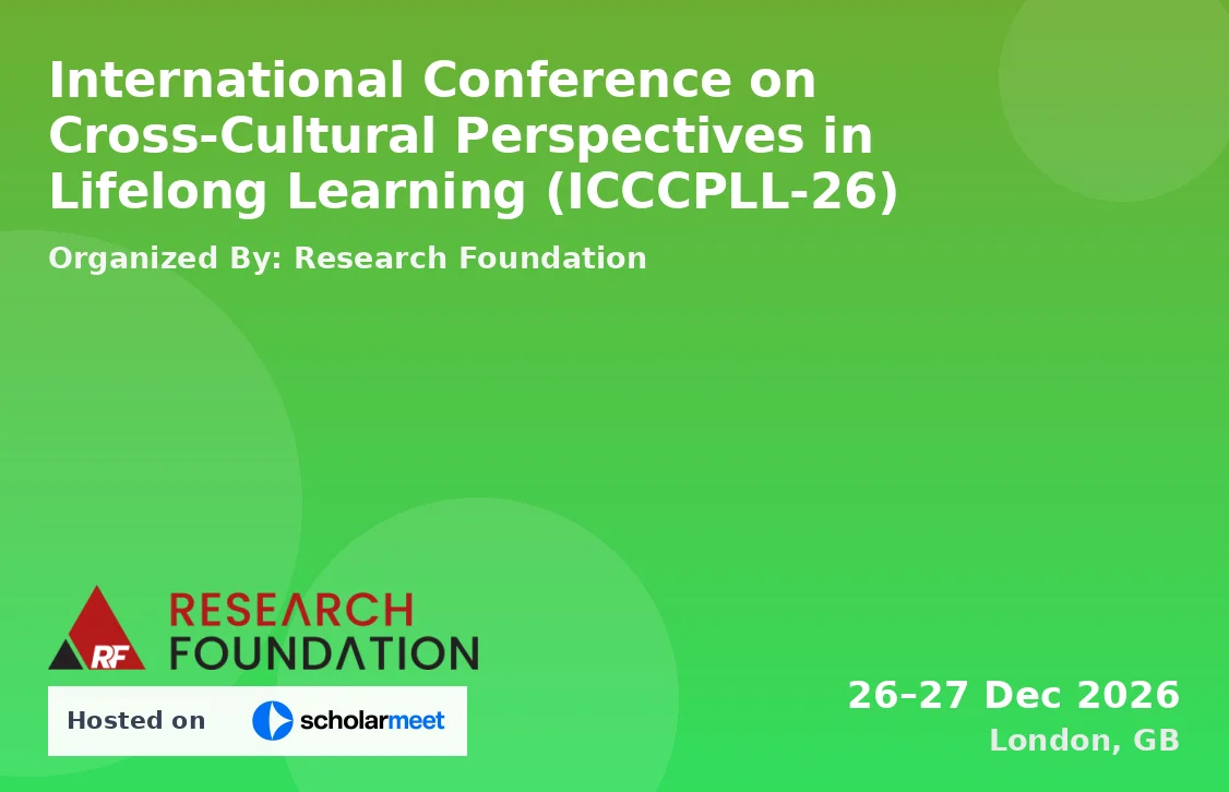 International Conference on Cross-Cultural Perspectives in Lifelong Learning (ICCCPLL-26)