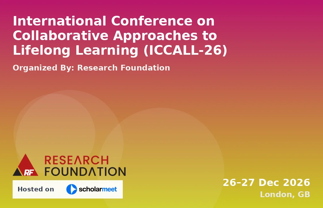 International Conference on Collaborative Approaches to Lifelong Learning (ICCALL-26)