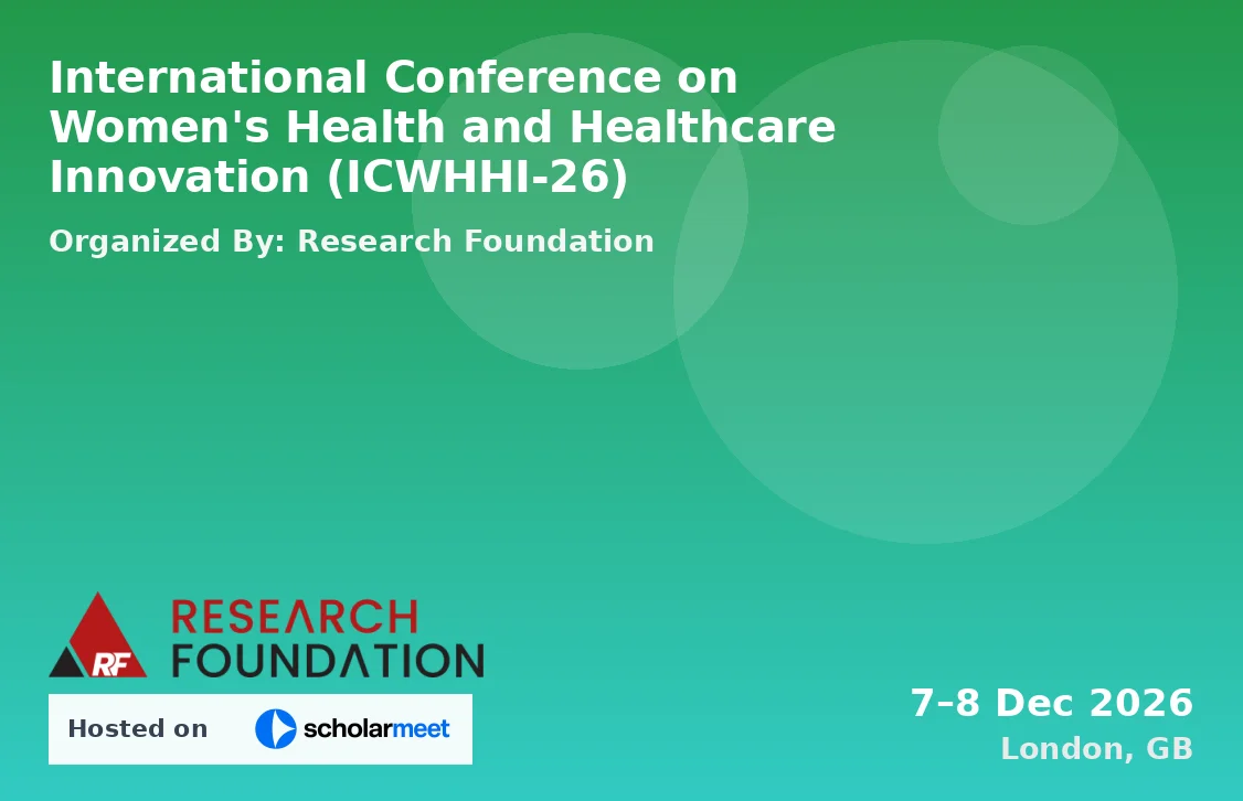 International Conference on Women's Health and Healthcare Innovation (ICWHHI-26)