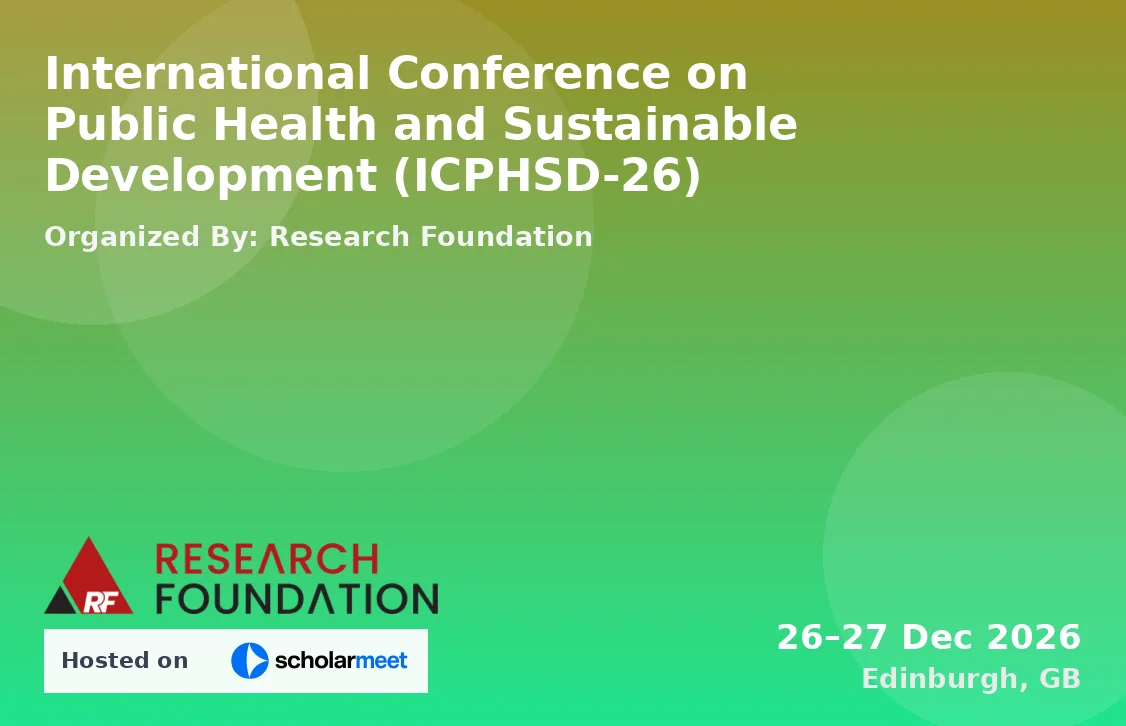 International Conference on Public Health and Sustainable Development (ICPHSD-26)
