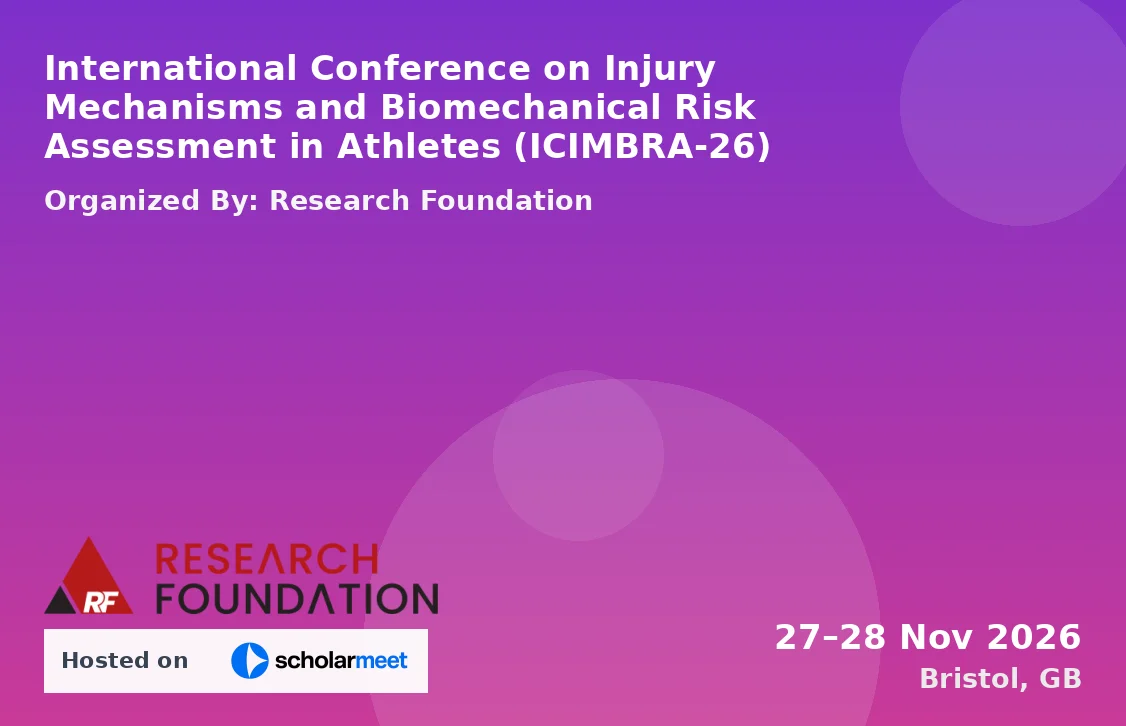 International Conference on Injury Mechanisms and Biomechanical Risk Assessment in Athletes (ICIMBRA-26)