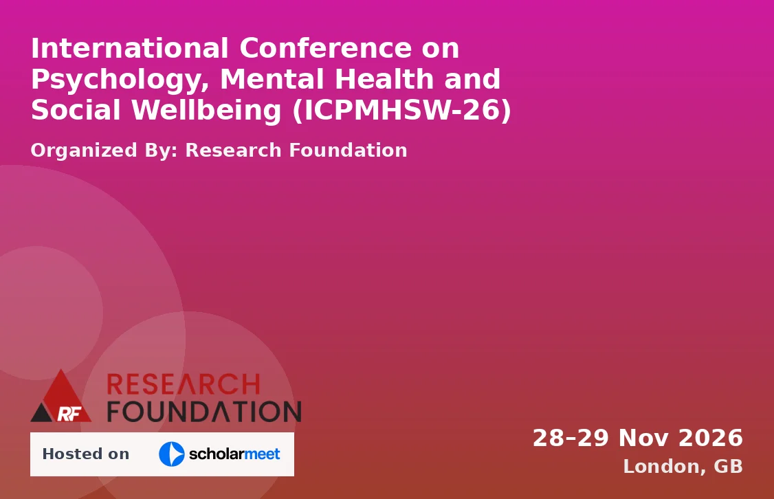 International Conference on Psychology, Mental Health and Social Wellbeing (ICPMHSW-26)