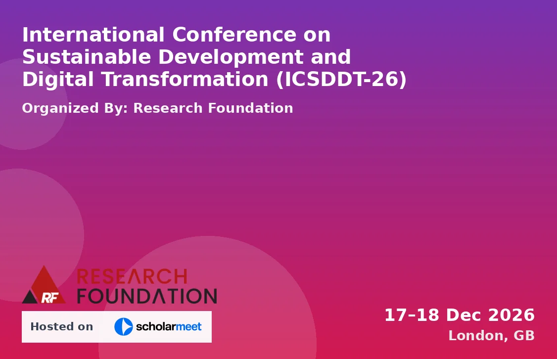 International Conference on Sustainable Development and Digital Transformation (ICSDDT-26)