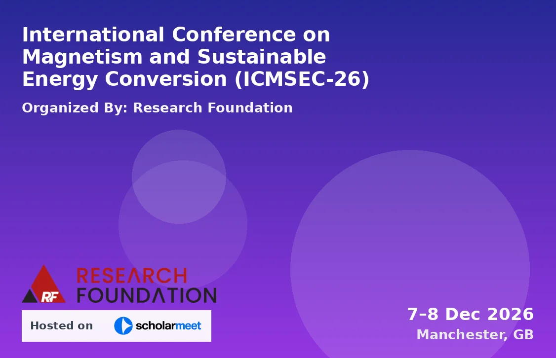 International Conference on Magnetism and Sustainable Energy Conversion (ICMSEC-26)