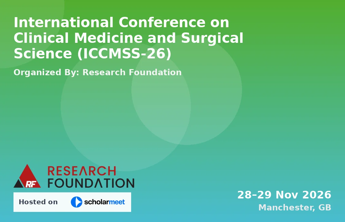 International Conference on Clinical Medicine and Surgical Science (ICCMSS-26)