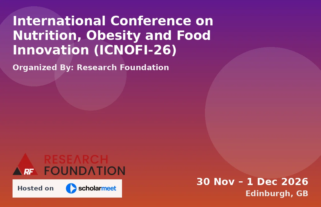 International Conference on Nutrition, Obesity and Food Innovation (ICNOFI-26)
