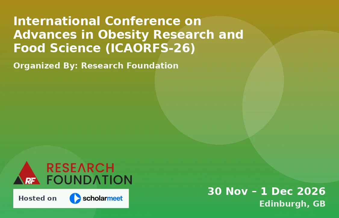 International Conference on Advances in Obesity Research and Food Science (ICAORFS-26)