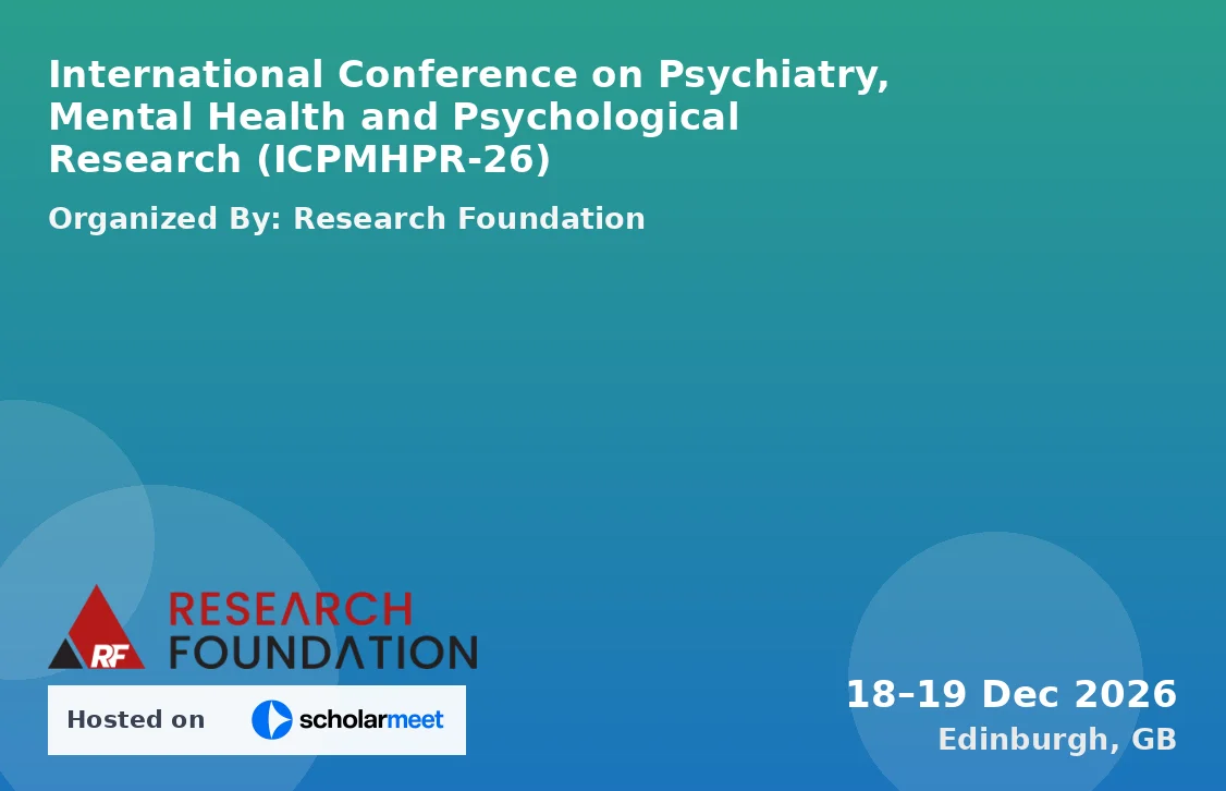 International Conference on Psychiatry, Mental Health and Psychological Research (ICPMHPR-26)
