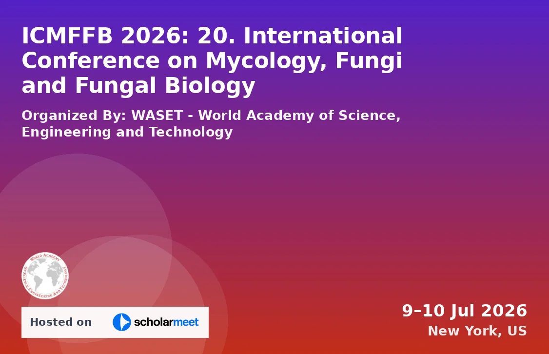 ICMFFB 2026: 20. International Conference on Mycology, Fungi and Fungal Biology