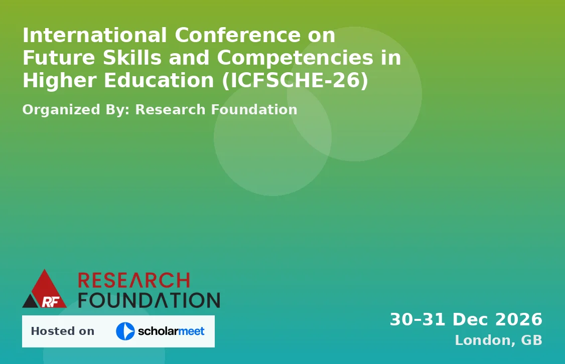 International Conference on Future Skills and Competencies in Higher Education (ICFSCHE-26)