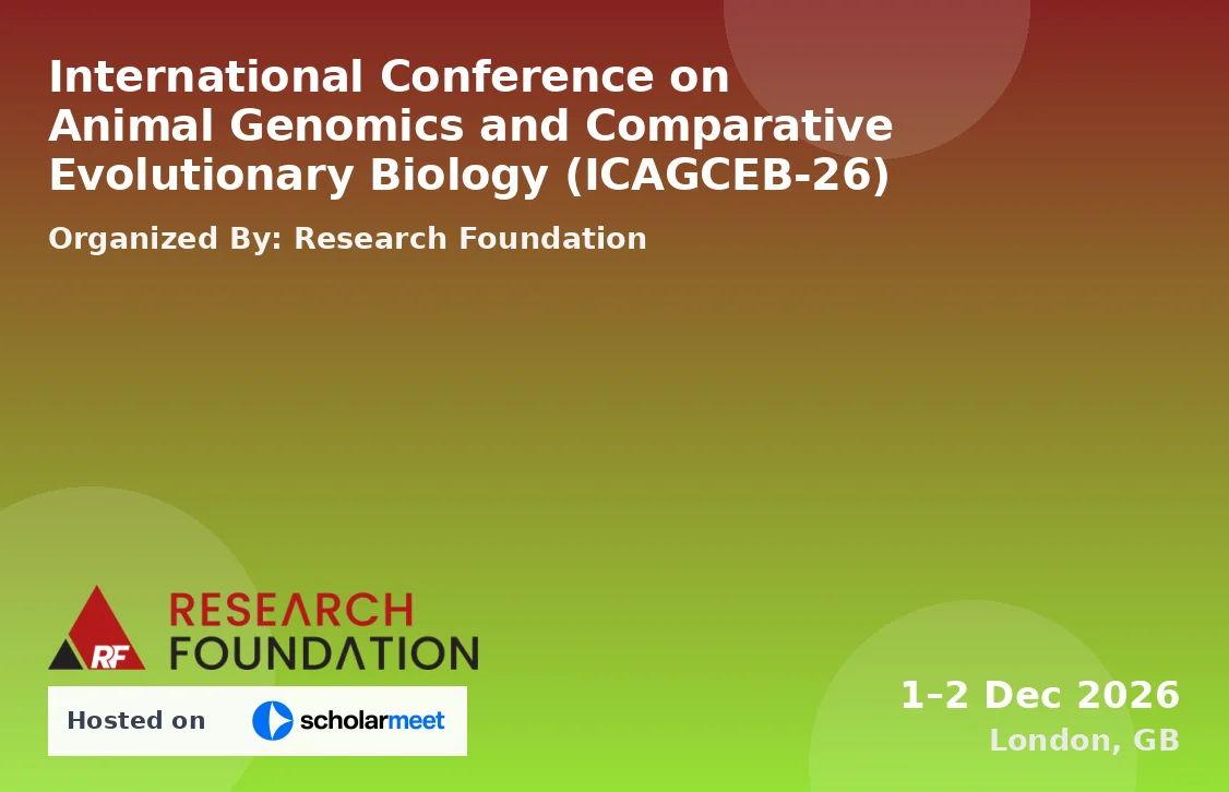 International Conference on Animal Genomics and Comparative Evolutionary Biology (ICAGCEB-26)