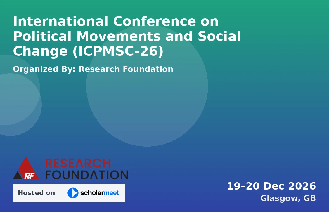 International Conference on Political Movements and Social Change (ICPMSC-26)
