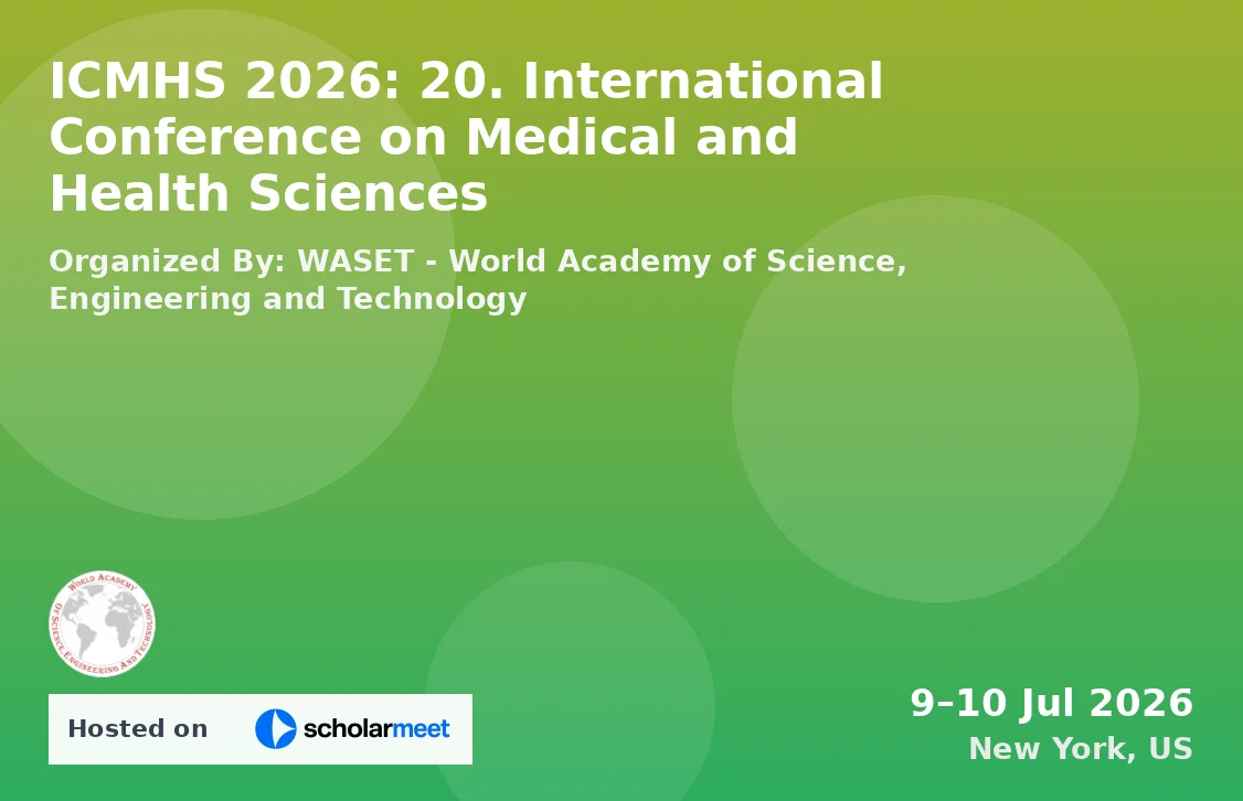 ICMHS 2026: 20. International Conference on Medical and Health Sciences