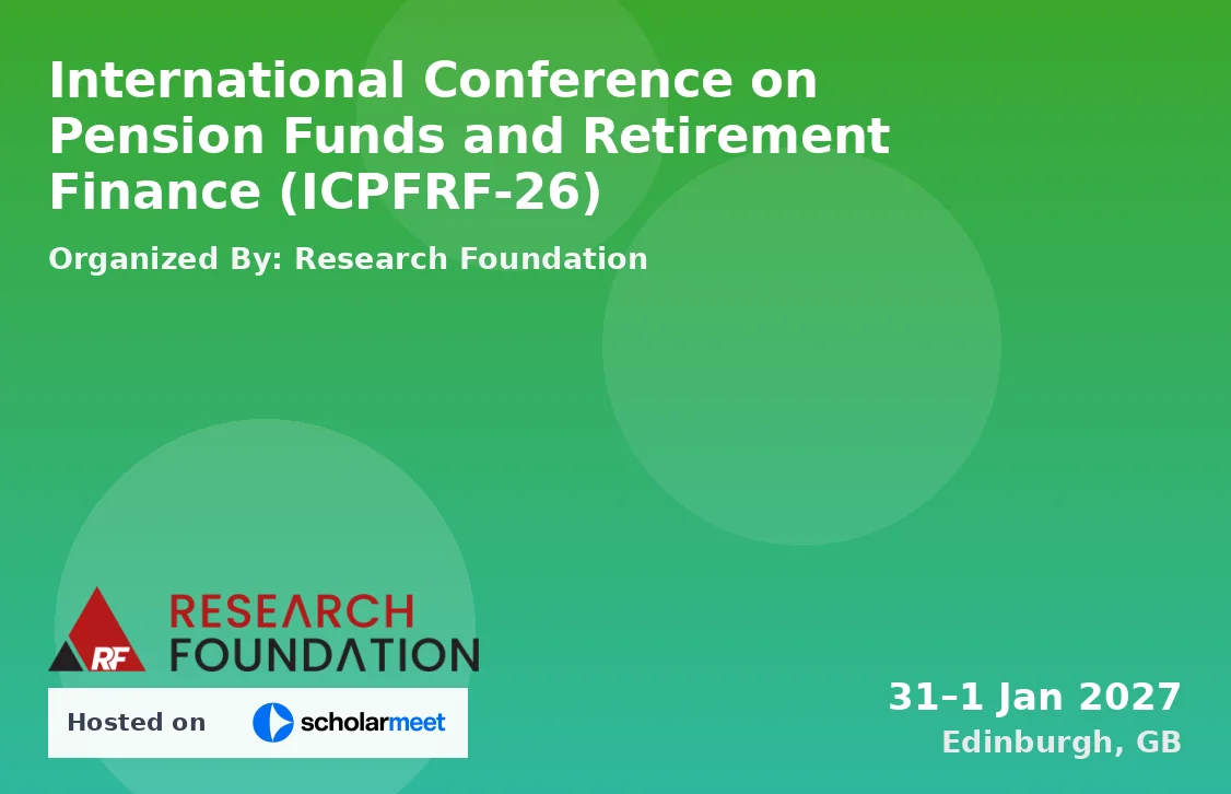 International Conference on Pension Funds and Retirement Finance (ICPFRF-26)
