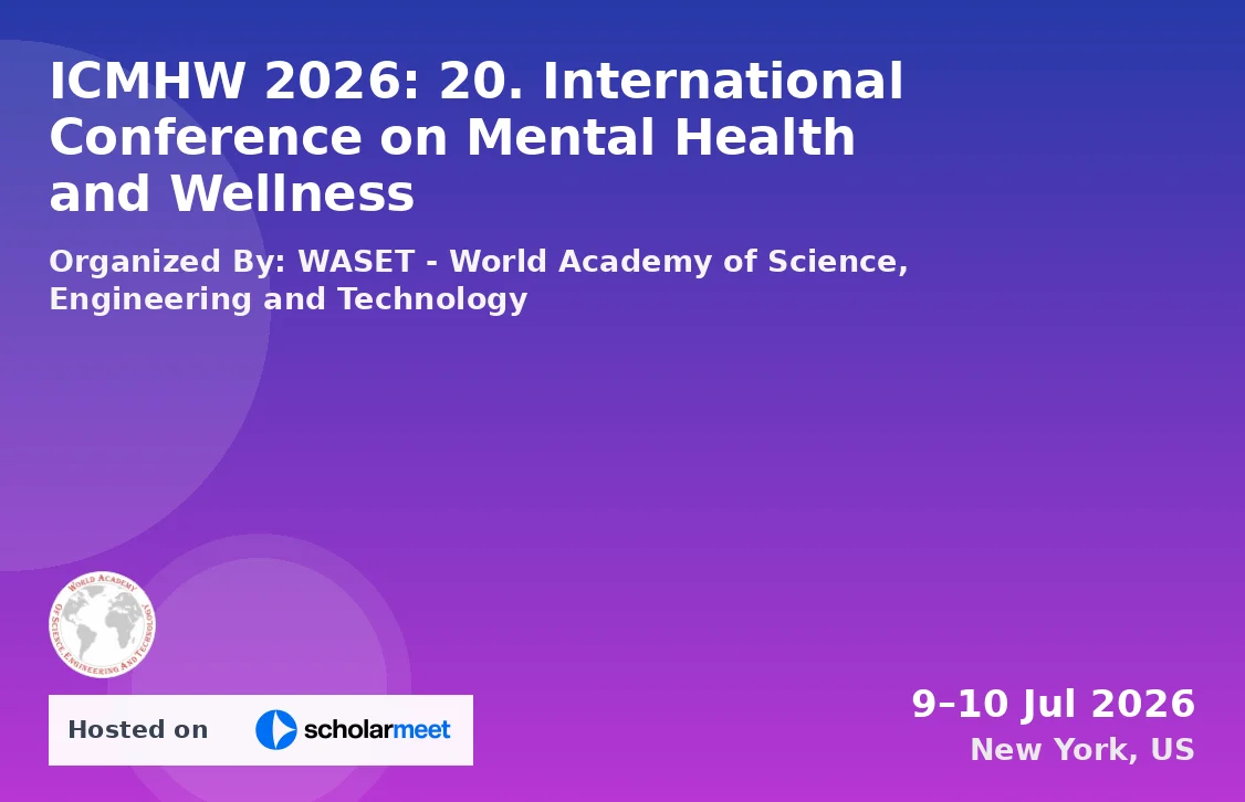 ICMHW 2026: 20. International Conference on Mental Health and Wellness