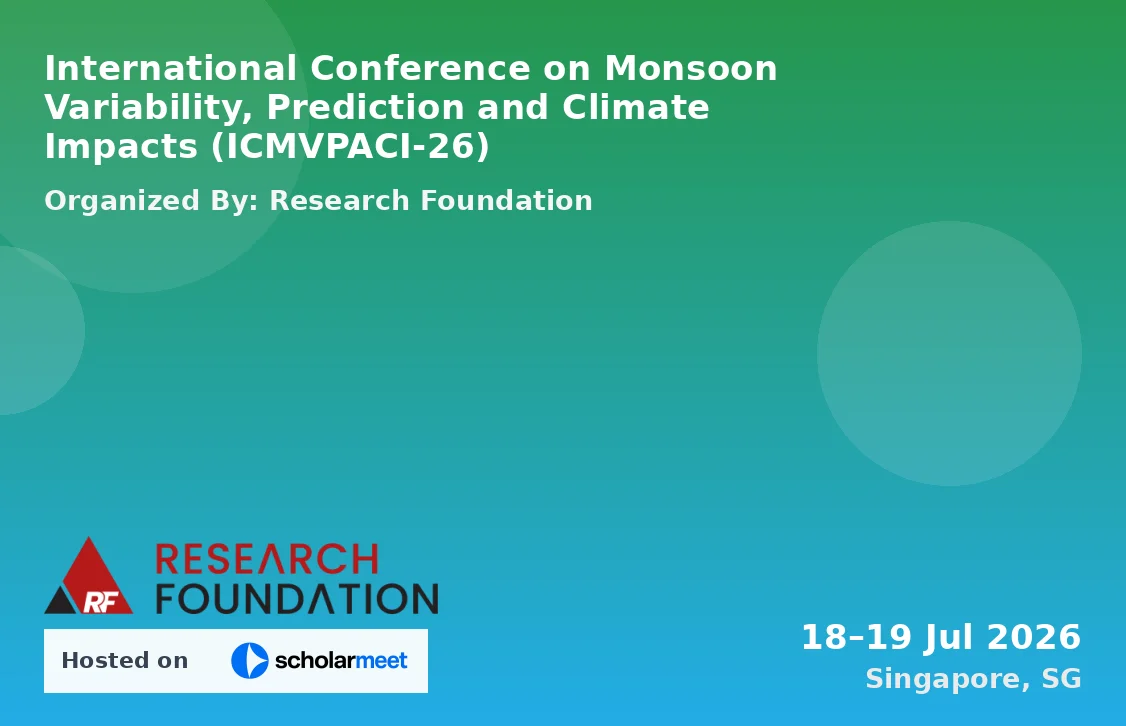 International Conference on Monsoon Variability, Prediction and Climate Impacts (ICMVPACI-26)