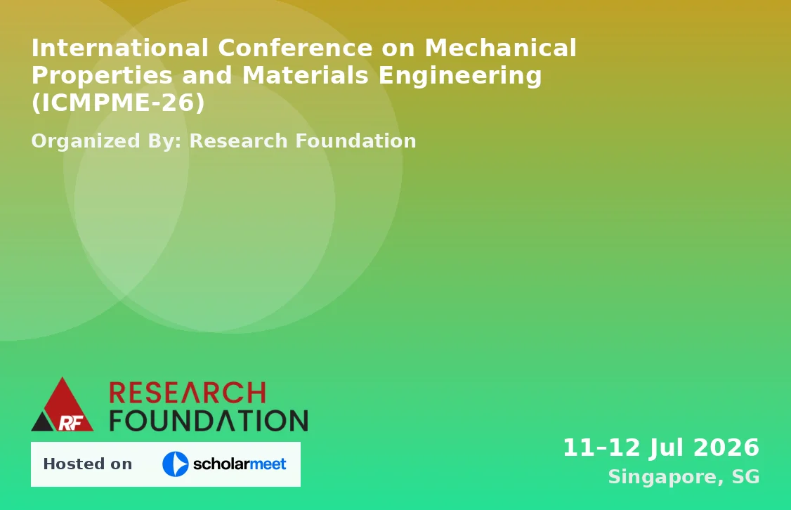 International Conference on Mechanical Properties and Materials Engineering (ICMPME-26)