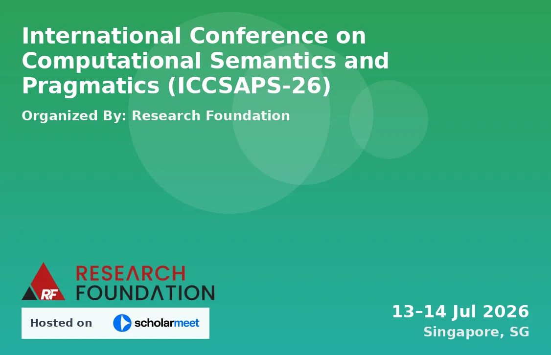 International Conference on Computational Semantics and Pragmatics (ICCSAPS-26)