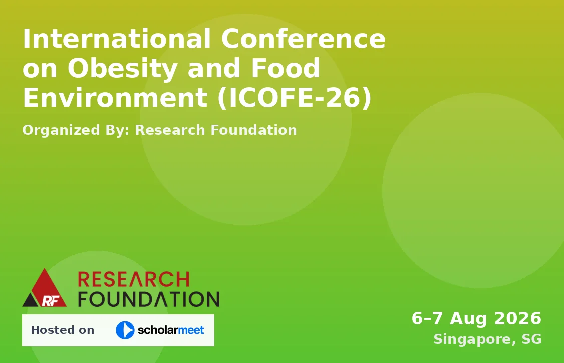 International Conference on Obesity and Food Environment (ICOFE-26)