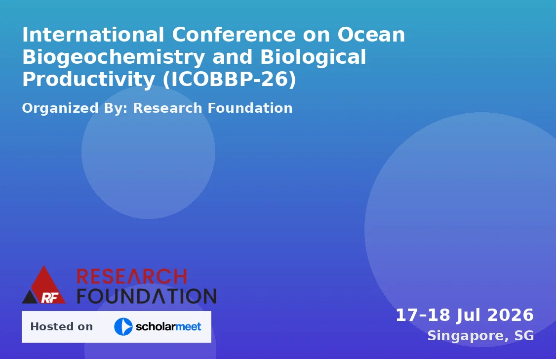 International Conference on Ocean Biogeochemistry and Biological Productivity (ICOBBP-26)
