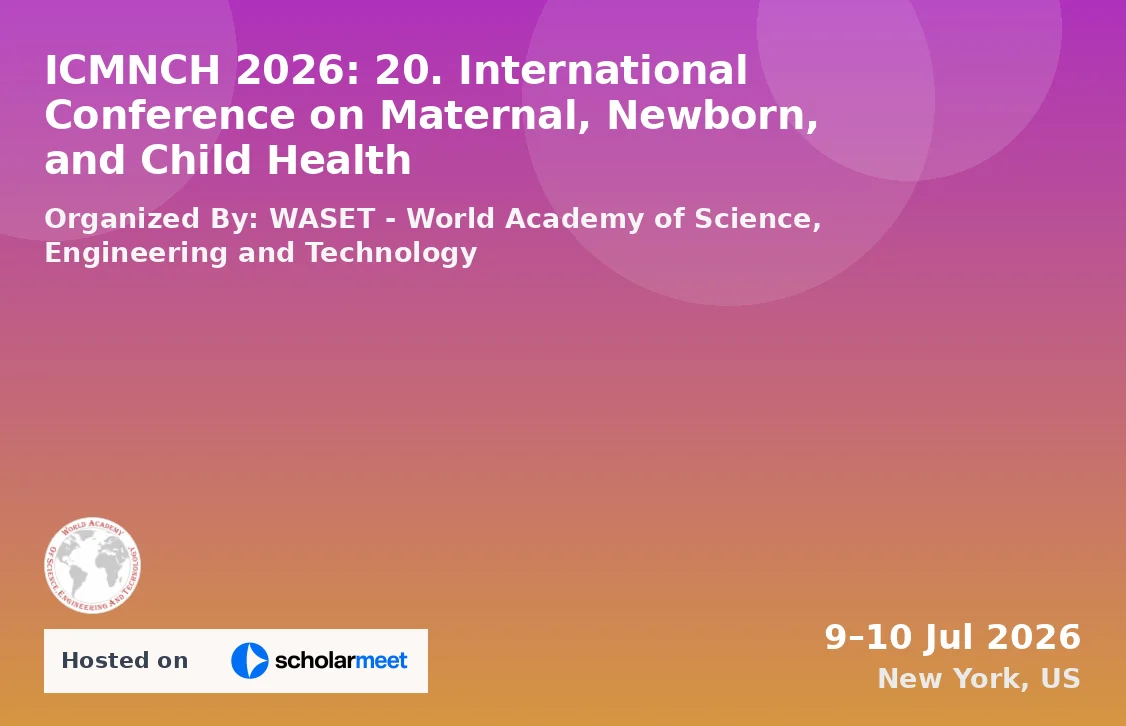 ICMNCH 2026: 20. International Conference on Maternal, Newborn, and Child Health
