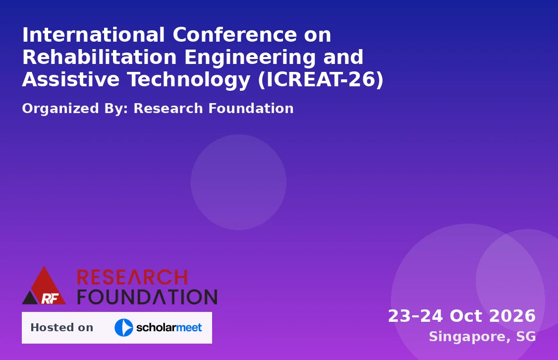 International Conference on Rehabilitation Engineering and Assistive Technology (ICREAT-26)