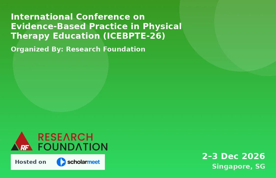 International Conference on Evidence-Based Practice in Physical Therapy Education (ICEBPTE-26)