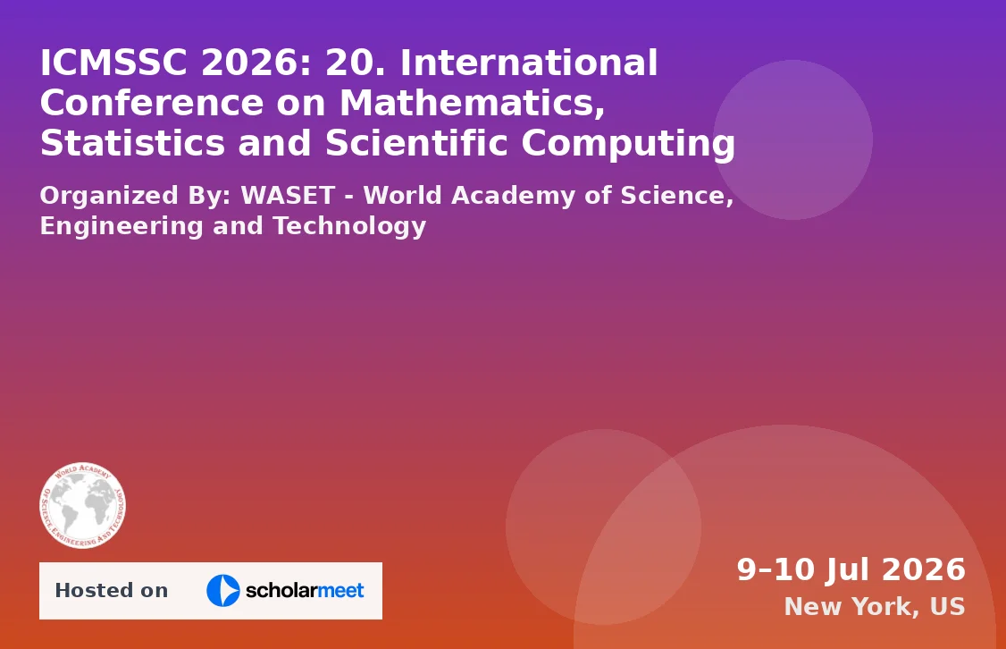 ICMSSC 2026: 20. International Conference on Mathematics, Statistics and Scientific Computing