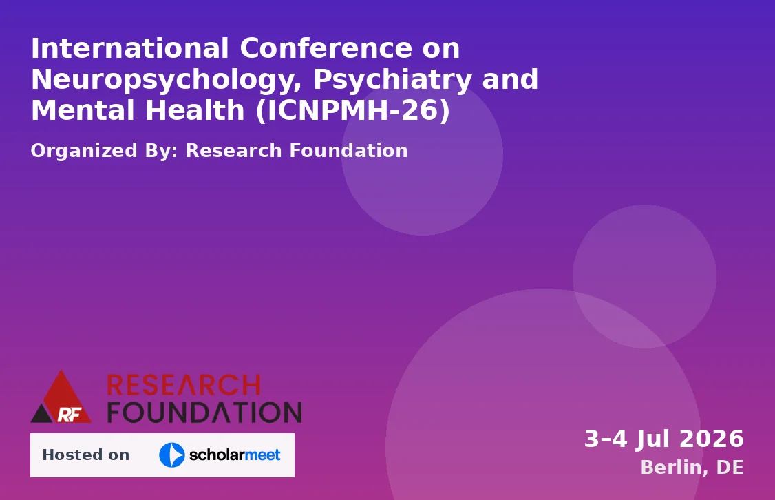 International Conference on Neuropsychology, Psychiatry and Mental Health (ICNPMH-26)