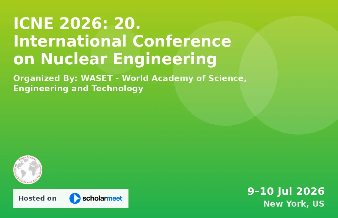 ICNE 2026: 20. International Conference on Nuclear Engineering
