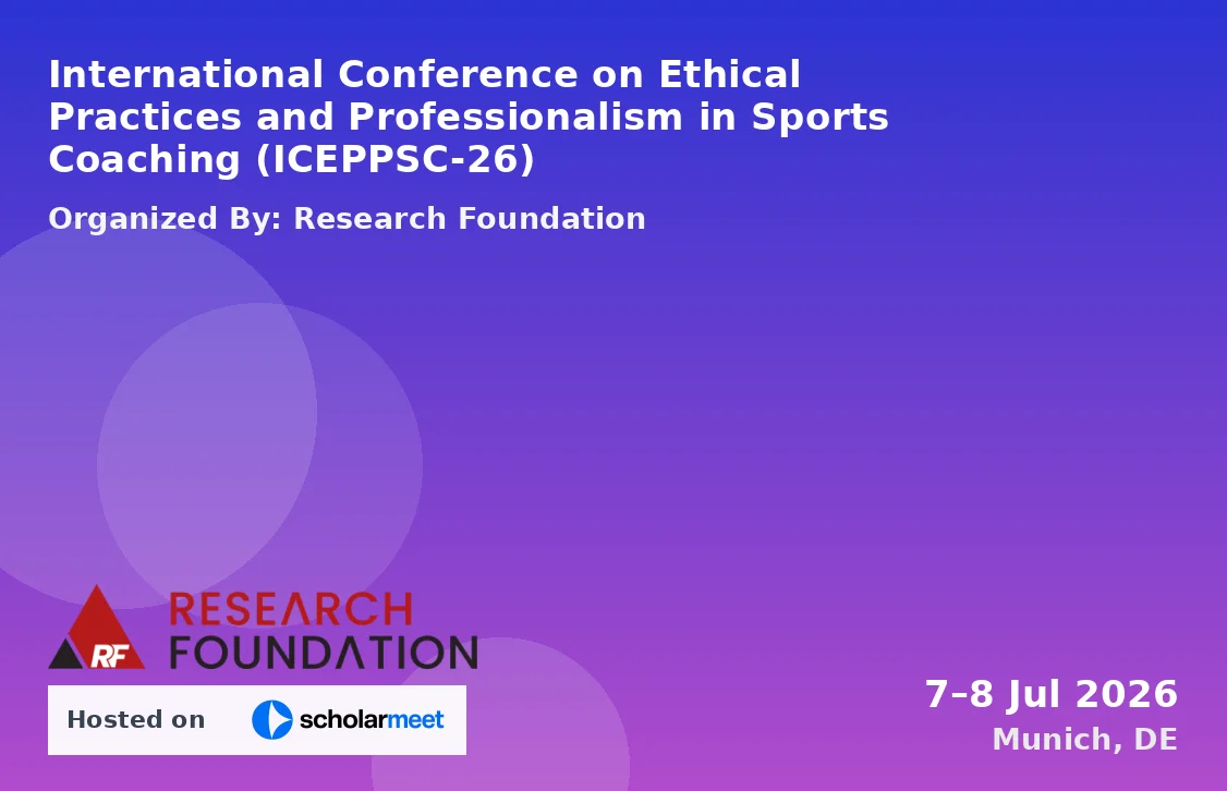 International Conference on Ethical Practices and Professionalism in Sports Coaching (ICEPPSC-26)