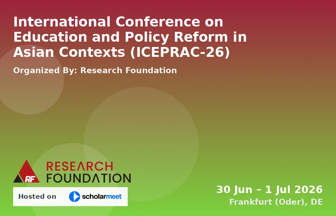 International Conference on Education and Policy Reform in Asian Contexts (ICEPRAC-26)