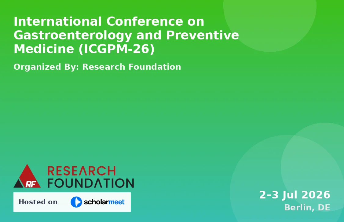 International Conference on Gastroenterology and Preventive Medicine (ICGPM-26)