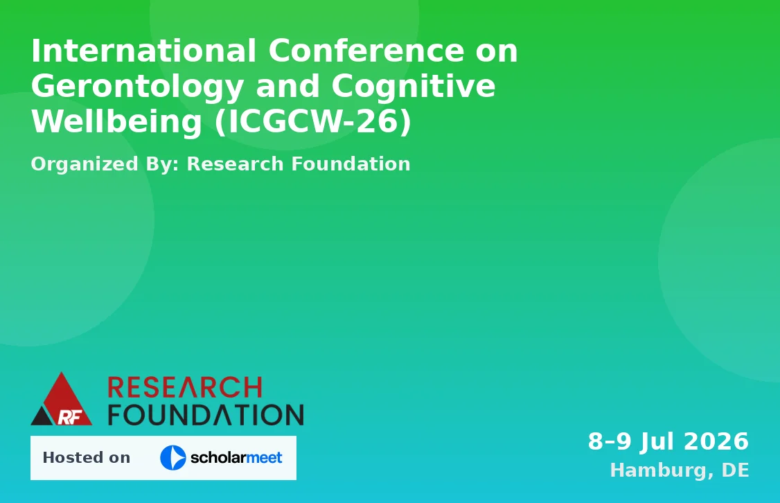 International Conference on Gerontology and Cognitive Wellbeing (ICGCW-26)