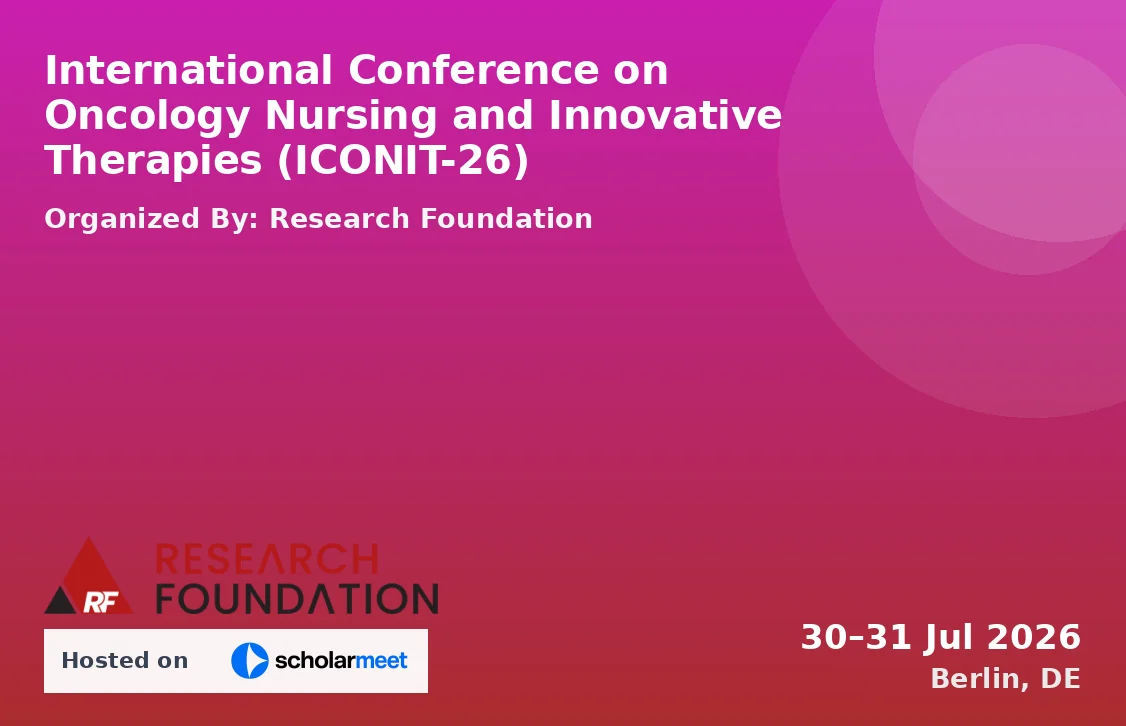 International Conference on Oncology Nursing and Innovative Therapies (ICONIT-26)