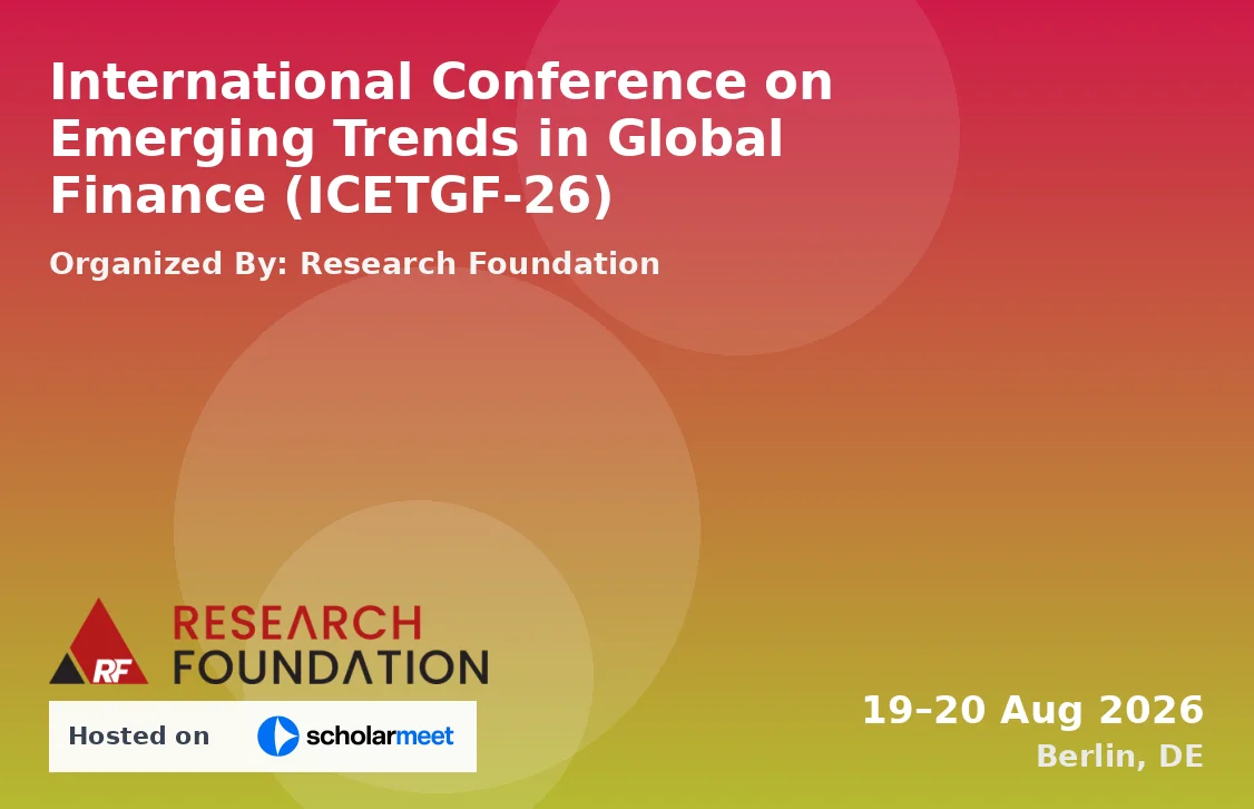 International Conference on Emerging Trends in Global Finance (ICETGF-26)
