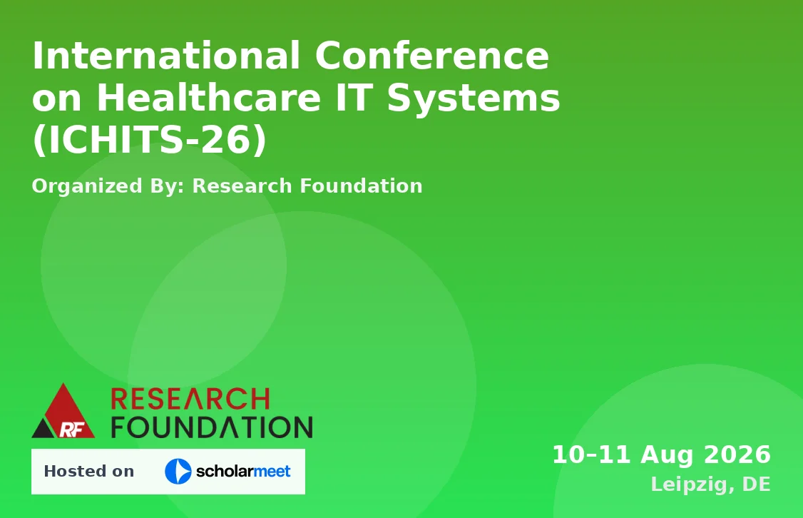 International Conference on Healthcare IT Systems (ICHITS-26)