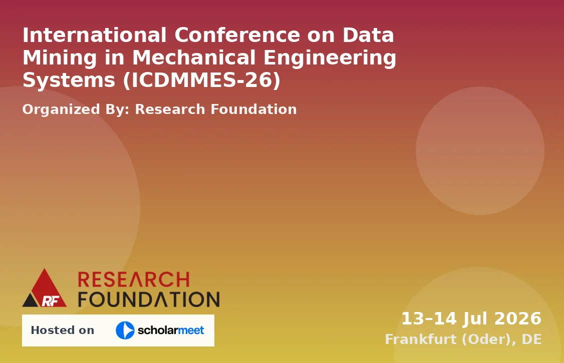 International Conference on Data Mining in Mechanical Engineering Systems (ICDMMES-26)