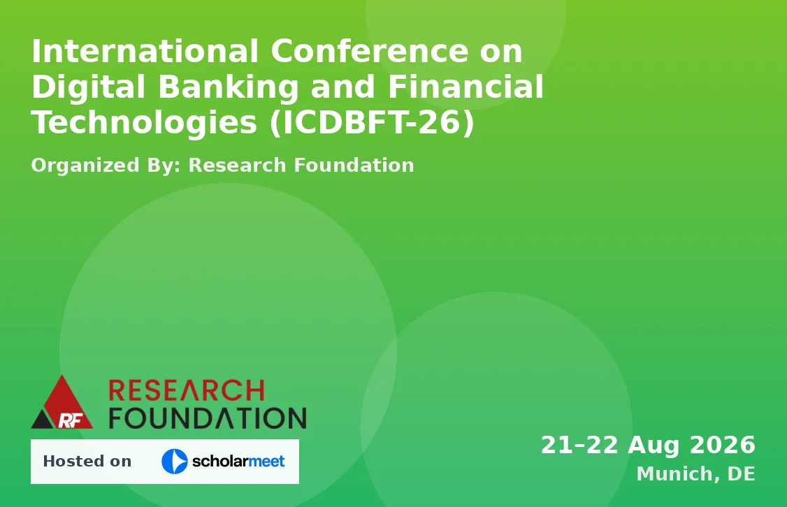 International Conference on Digital Banking and Financial Technologies (ICDBFT-26)